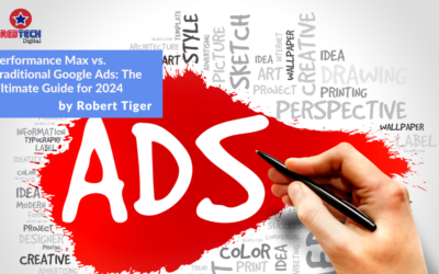 Performance Max vs. Traditional Google Ads: The Ultimate Guide for 2024