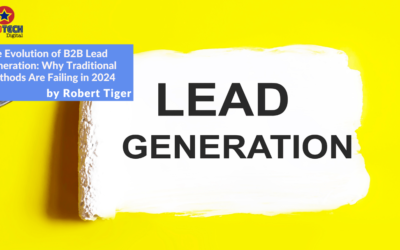 The Evolution of B2B Lead Generation: Why Traditional Methods Are Failing in 2024